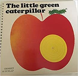 The Little Green Caterpillar by Yvonne Hooker