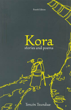 Kora: Stories and Poems by Tenzin Tsundue