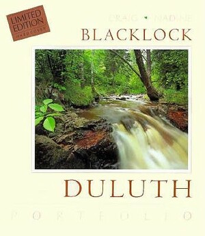 The Duluth Portfolio by Craig Blacklock, Nadine Blacklock