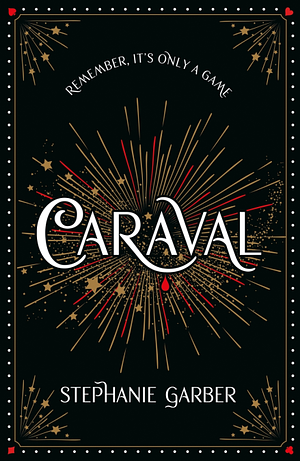 Caraval by Stephanie Garber