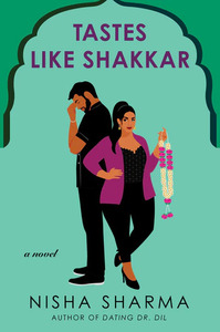 Tastes Like Shakkar by Nisha Sharma