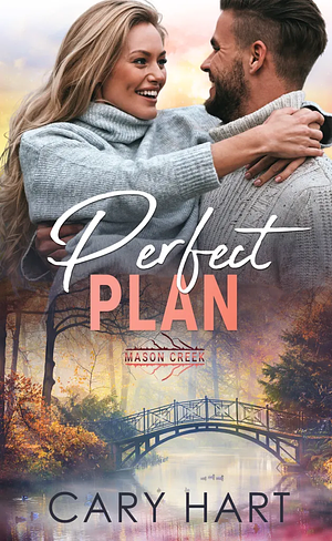 Perfect Plan by Cary Hart