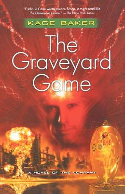 The Graveyard Game by Kage Baker