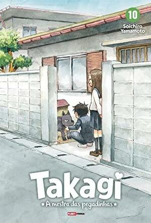 Takagi: A Mestra Das Pegadinhas, Vol. 10 by Soichiro Yamamoto