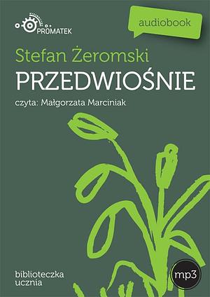 Przedwiośnie  by Stefan Żeromski