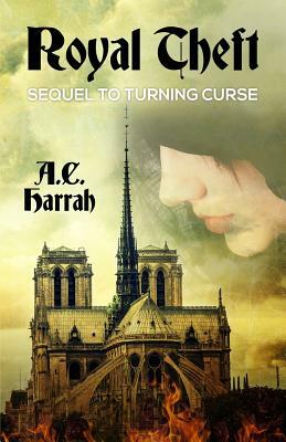 Royal Theft by A.C. Harrah