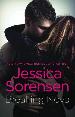 Breaking Nova by Jessica Sorensen
