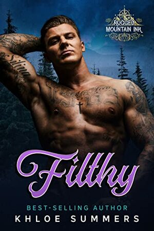 Filthy by Khloe Summers