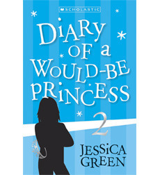 Diary of a Would-Be Princess 2 by Jessica Green
