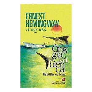 The Old Man and the Sea by Ernest Hemingway