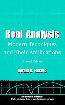 Real Analysis: Modern Techniques and Their Applications by Gerald B. Folland