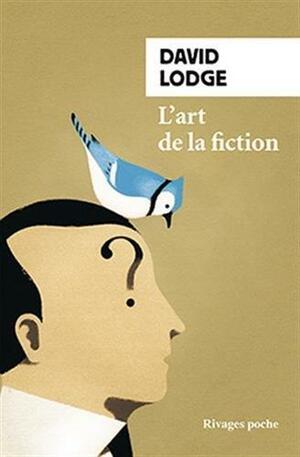 L'art de la fiction by David Lodge