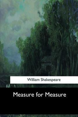 Measure for Measure by William Shakespeare