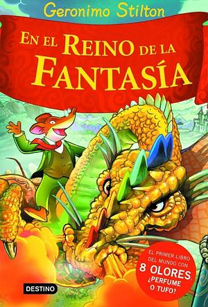 En el reino de la fantasía by Geronimo Stilton