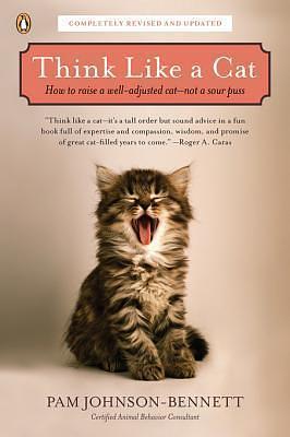 Think Like a Cat by Pam Johnson-Bennett, Pam Johnson-Bennett