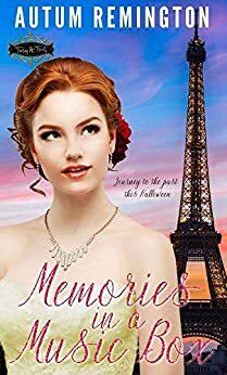 Memories in a Music Box (Tiaras & Treats #9) by Autum Remington