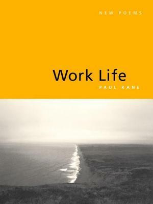 Work Life by Paul Kane