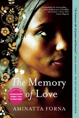 The Memory of Love by Aminatta Forna