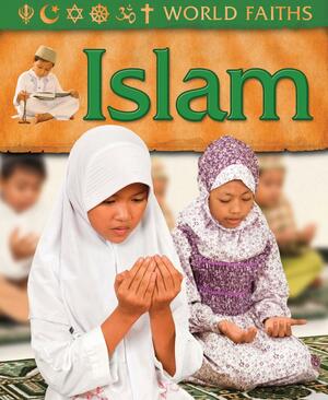 World Faiths: Islam by Trevor Barnes