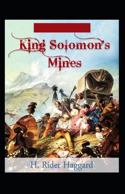 King Solomon's Mines Illustrated by H. Rider Haggard