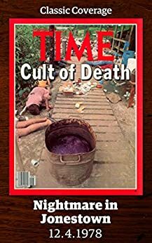 Nightmare in Jonestown: Cult of Death (Singles Classic) by Time Inc.