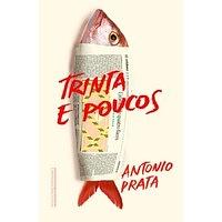 Trinta e Poucos by Antonio Prata