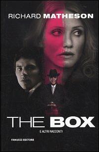 The Box e altri racconti by Richard Matheson