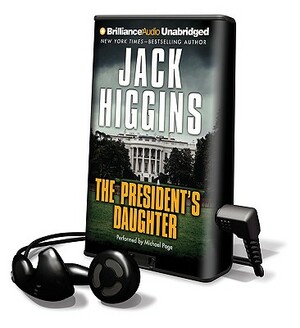 The President's Daughter by Jack Higgins, Michael Page