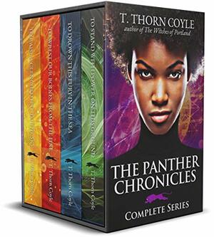 The Panther Chronicles: The Complete Series by T. Thorn Coyle
