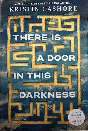 There Is a Door in This Darkness by Kristin Cashore