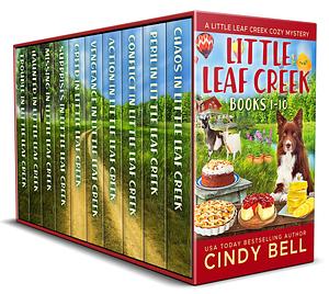 LITTLE LEAF CREEK COZY MYSTERIES BOOKS 1-10 (LITTLE LEAF CREEK COZY MYSTERIES 10 BOOK BOXED SETS 1) by Cindy Bell