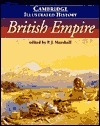 The Cambridge Illustrated History of the British Empire by Peter James Marshall