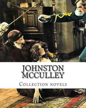 Johnston McCulley, Collection novels by Johnston McCulley