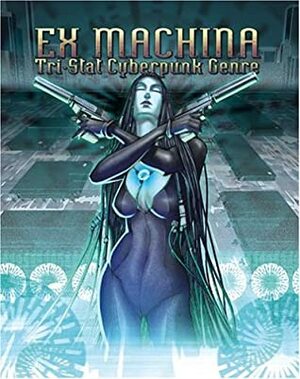 Ex Machina: D20 Cyberpunk Genre by Michelle Lyons, Rebecca Borgstrom, Bradley Kayle, Christian Gossett, Bruce Baugh, David L. Pulver, Bradley Kayl, Rebecca Brogstrom