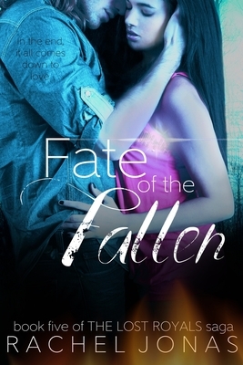 Fate of the Fallen by Rachel Jonas