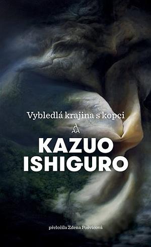 Vybledlá krajina s kopci by Alena Dvořáková, Kazuo Ishiguro