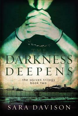 The Darkness Deepens by Sara Davison
