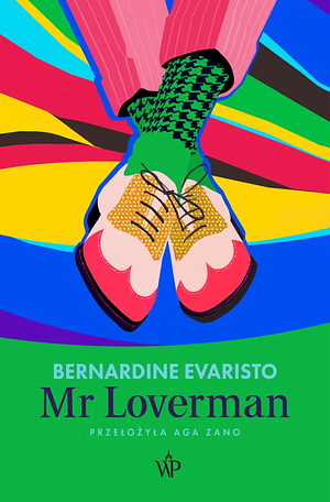 Mr. Loverman by Bernardine Evaristo