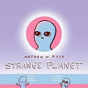 Čudná planéta by Nathan W. Pyle