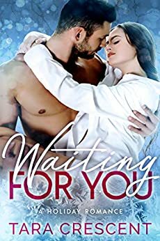 Waiting For You by Tara Crescent