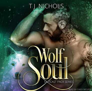 Wolf Soul by TJ Nichols