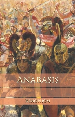 Anabasis by Xenophon