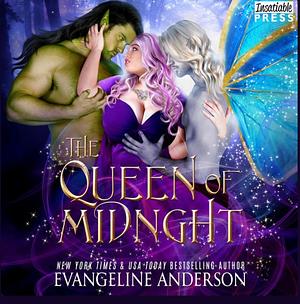 The Queen of Midnight by Evangeline Anderson