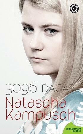 3096 dagar by Natascha Kampusch, Corinna Milborn, Heike Gronemeier