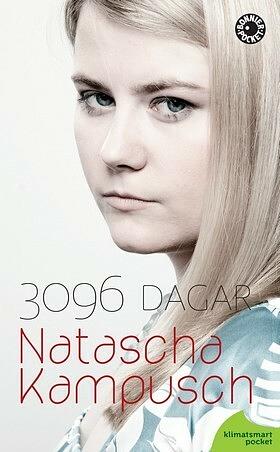 3096 dagar by Heike Gronemeier, Natascha Kampusch, Corinna Milborn