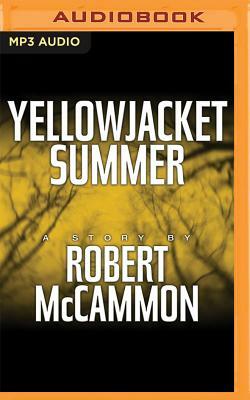 Yellowjacket Summer by Robert R. McCammon