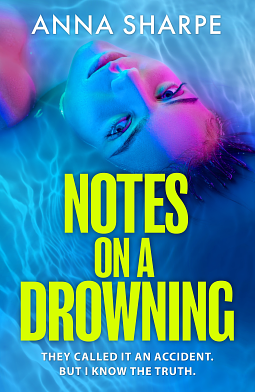 Notes on a Drowning by Anna Sharpe