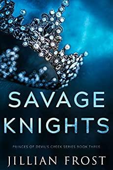 Savage Knights by Jillian Frost