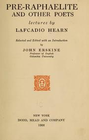 Pre-Raphaelite and Other Poets by John Erskine, Lafcadio Hearn