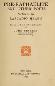 Pre-Raphaelite and Other Poets by John Erskine, Lafcadio Hearn